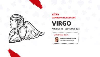 Virgo Gambling Horoscope 2023 .